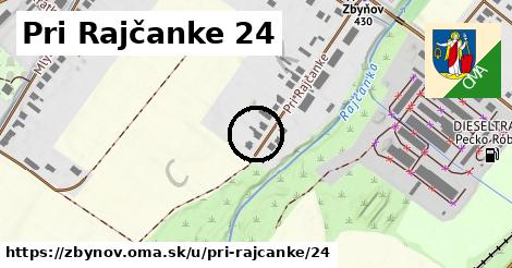 Pri Rajčanke 24, Zbyňov