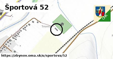 Športová 52, Zbyňov