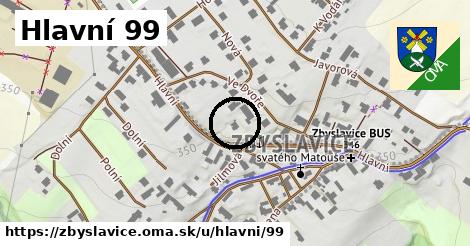 Hlavní 99, Zbyslavice