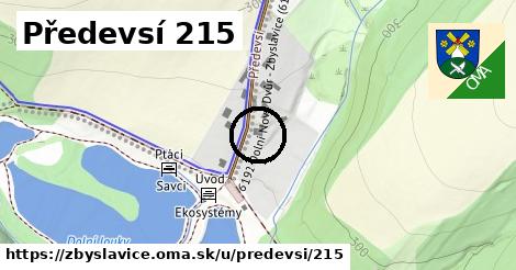 Předevsí 215, Zbyslavice