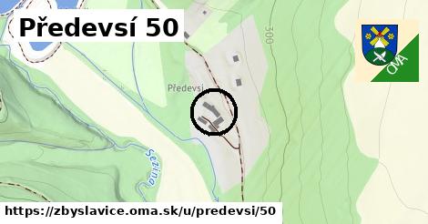 Předevsí 50, Zbyslavice