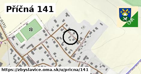 Příčná 141, Zbyslavice