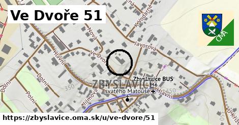 Ve Dvoře 51, Zbyslavice