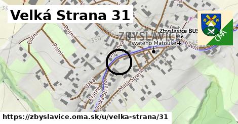 Velká Strana 31, Zbyslavice