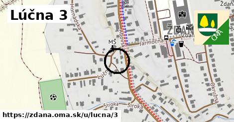 Lúčna 3, Ždaňa