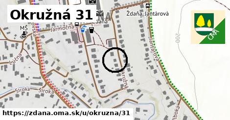 Okružná 31, Ždaňa