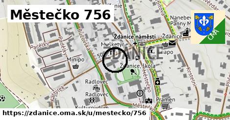 Městečko 756, Ždánice