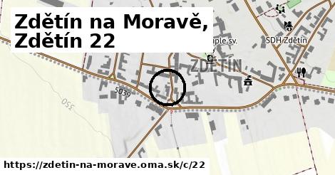 Zdětín na Moravě, Zdětín <span class="supisne">22</span>