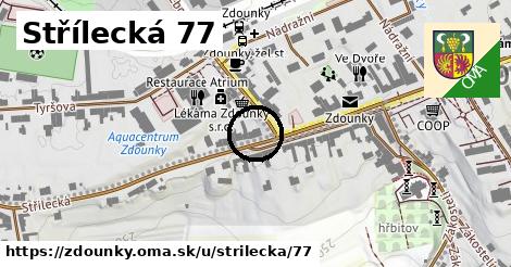 Střílecká 77, Zdounky