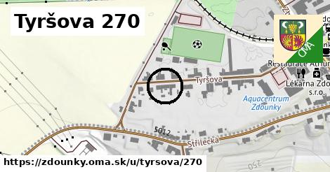 Tyršova 270, Zdounky