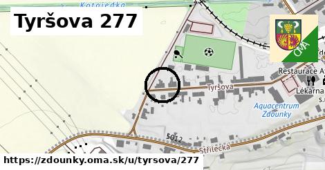 Tyršova 277, Zdounky