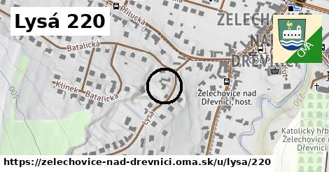 Lysá 220, Želechovice nad Dřevnicí