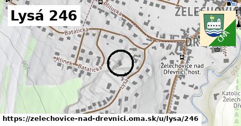 Lysá 246, Želechovice nad Dřevnicí