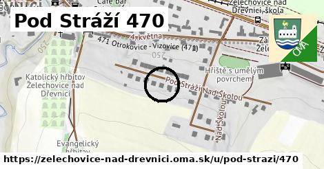 Pod Stráží 470, Želechovice nad Dřevnicí