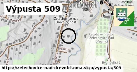 Výpusta 509, Želechovice nad Dřevnicí