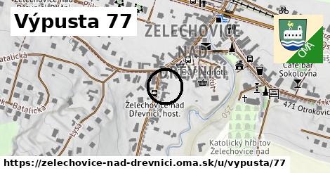 Výpusta 77, Želechovice nad Dřevnicí