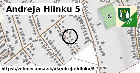 Andreja Hlinku 5, Zeleneč