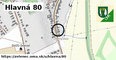 Hlavná 80, Zeleneč