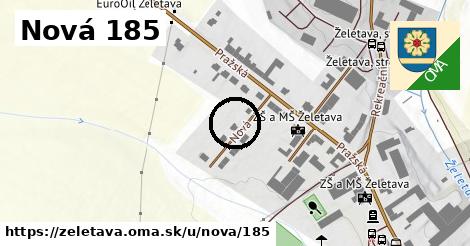 Nová 185, Želetava