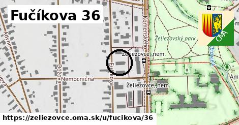 Fučíkova 36, Želiezovce