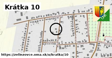 Krátka 10, Želiezovce