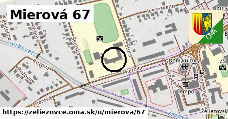 Mierová 67, Želiezovce