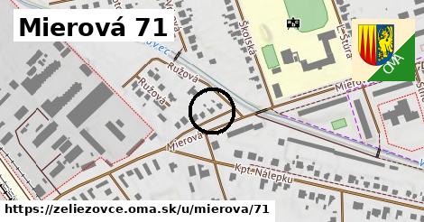 Mierová 71, Želiezovce