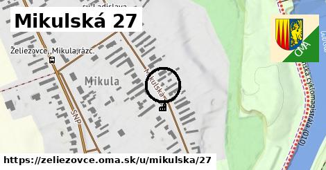 Mikulská 27, Želiezovce