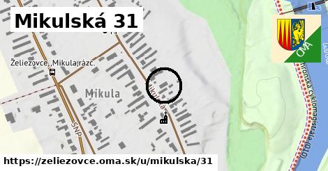 Mikulská 31, Želiezovce