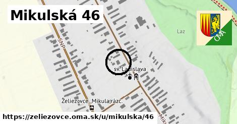 Mikulská 46, Želiezovce