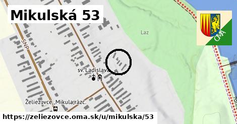 Mikulská 53, Želiezovce