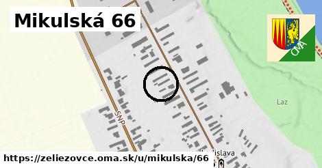 Mikulská 66, Želiezovce