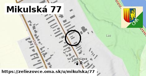 Mikulská 77, Želiezovce