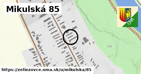 Mikulská 85, Želiezovce