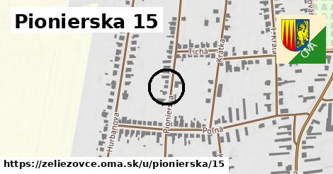 Pionierska 15, Želiezovce