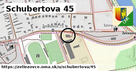 Schubertova 45, Želiezovce