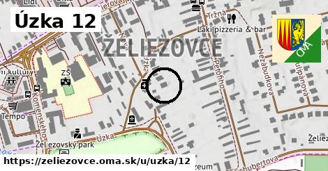 Úzka 12, Želiezovce