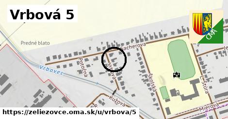 Vrbová 5, Želiezovce