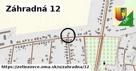 Záhradná 12, Želiezovce