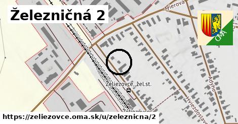 Železničná 2, Želiezovce