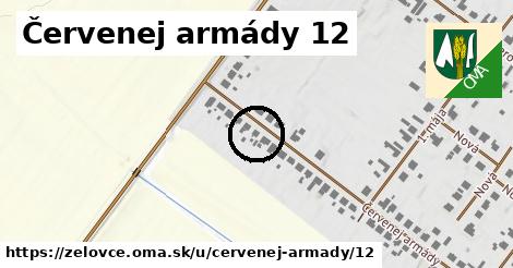 Červenej armády 12, Želovce