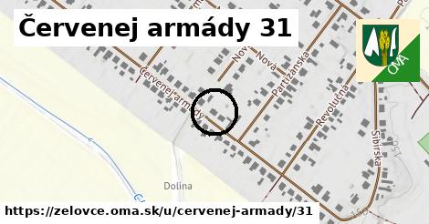 Červenej armády 31, Želovce