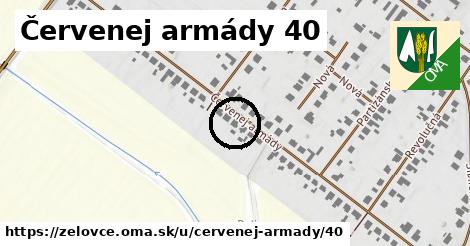 Červenej armády 40, Želovce