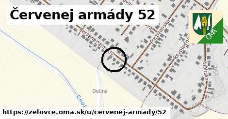 Červenej armády 52, Želovce