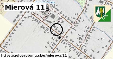 Mierová 11, Želovce