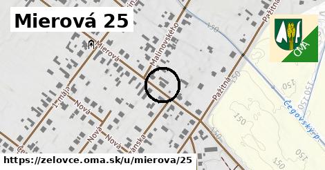 Mierová 25, Želovce