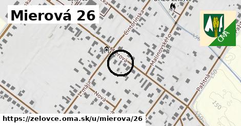 Mierová 26, Želovce