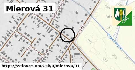 Mierová 31, Želovce