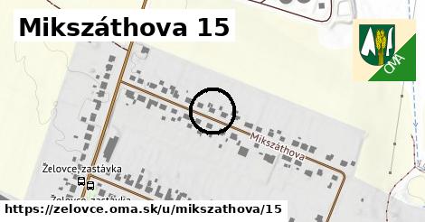 Mikszáthova 15, Želovce