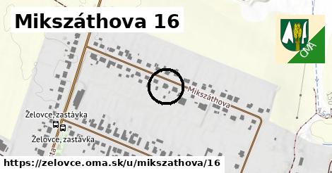 Mikszáthova 16, Želovce